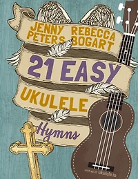 21 Easy Ukulele Hymns