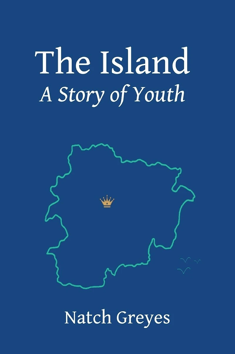The Island: A Story of Youth