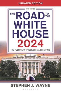 The Road to White House 2024: Politics of Presidential Elections