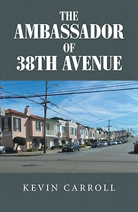 The Ambassador of 38th Avenue