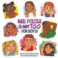 Nail Polish Is Too for Boys!
