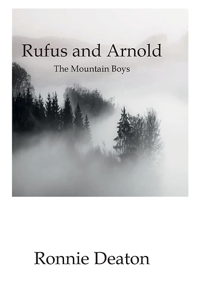 Rufus and Arnold: The Mountain Boys