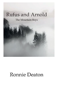 Rufus and Arnold: The Mountain Boys