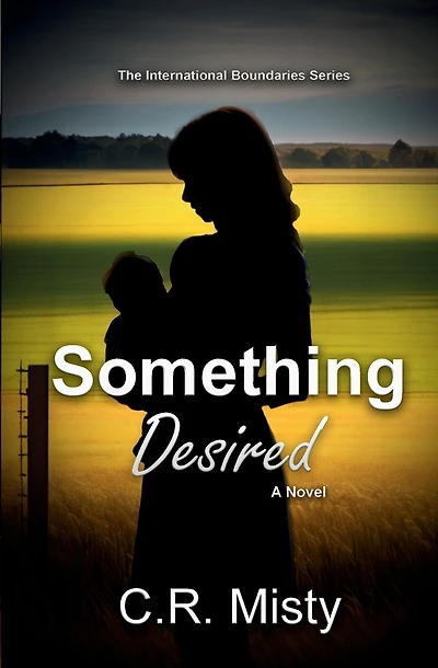 Something Desired: A novel about two people seeking their happily ever after