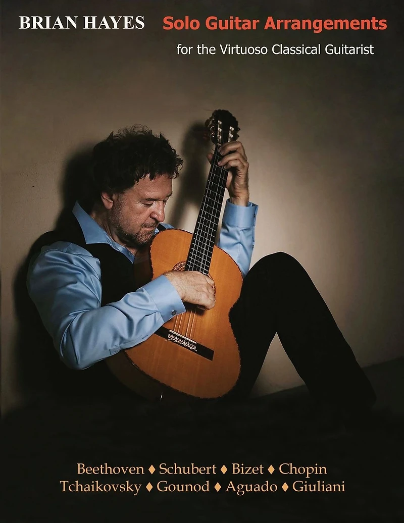 Solo Guitar Arrangements: for the Virtuoso Classical Guitarist