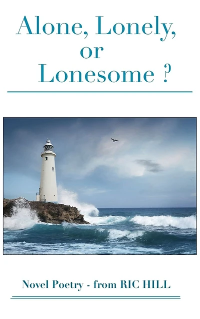 Alone, Lonely, or Lonesome ?