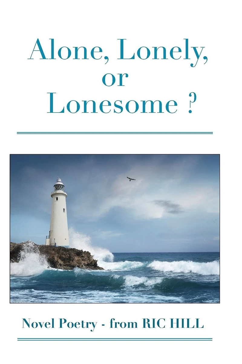 Alone, Lonely, or Lonesome ?
