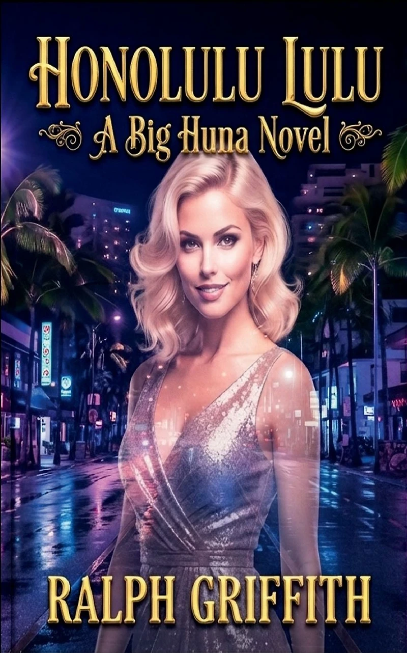 Honolulu Lulu: A Big Huna Novel