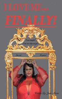 I Love Me...Finally!