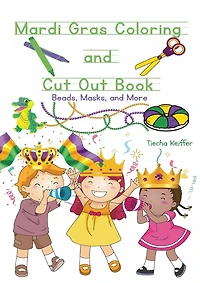 Mardi Gras Coloring and Cut Out Book