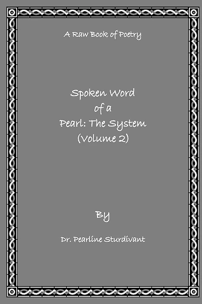 Spoken Word of A Pearl: The System: