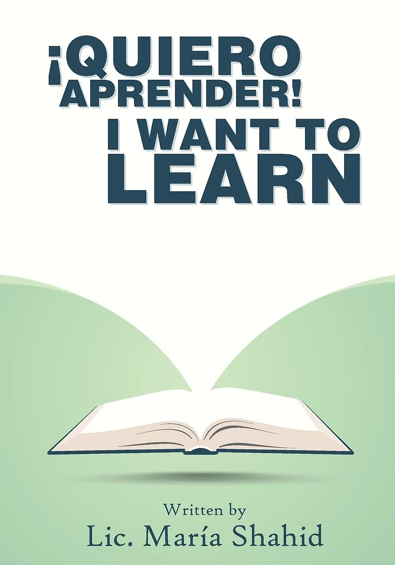 ¡Quiero aprender! I WANT TO LEARN!
