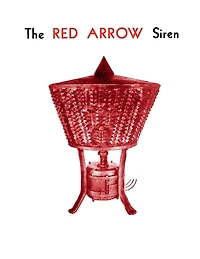 The Red Arrow Siren