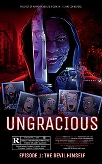 UNGRACIOUS - Episode 1: "The Devil Himself"