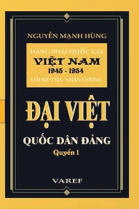 DAI VIET QUOC DAN DANG - TAP 1 Q.1
