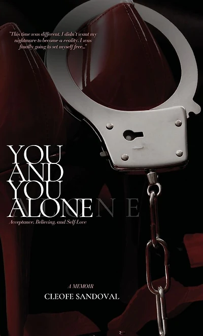You and Alone: Acceptance, Believing Self-Love