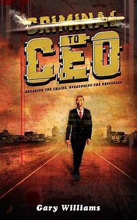 Criminal to CEO