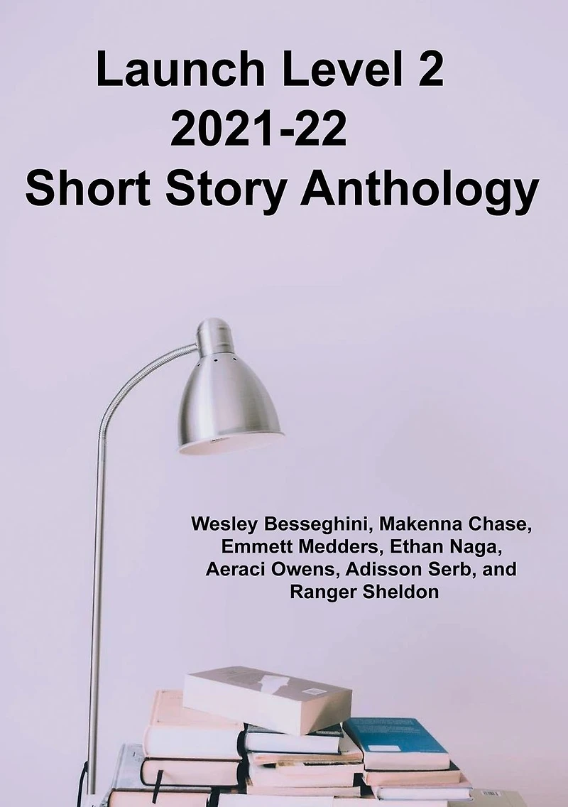 Ready For Lift Off: Launch Level 2 2021-2022 Anthology (Vol 6):