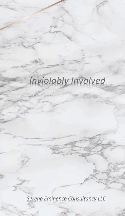 ~Inviolably Involved~