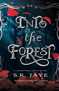 Into the Forest: A Colorful Fairy Tale of Beauty