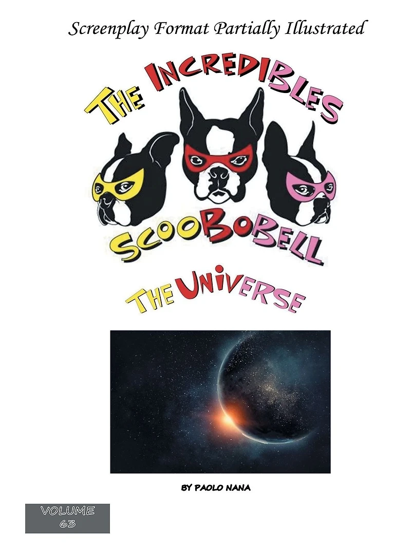 The Incredibles Scoobobell Universe (Volume 63)