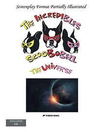 The Incredibles Scoobobell Universe (Volume 63)