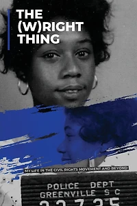 the (W)right Thing: My Life Civil Rights Movement and Beyond