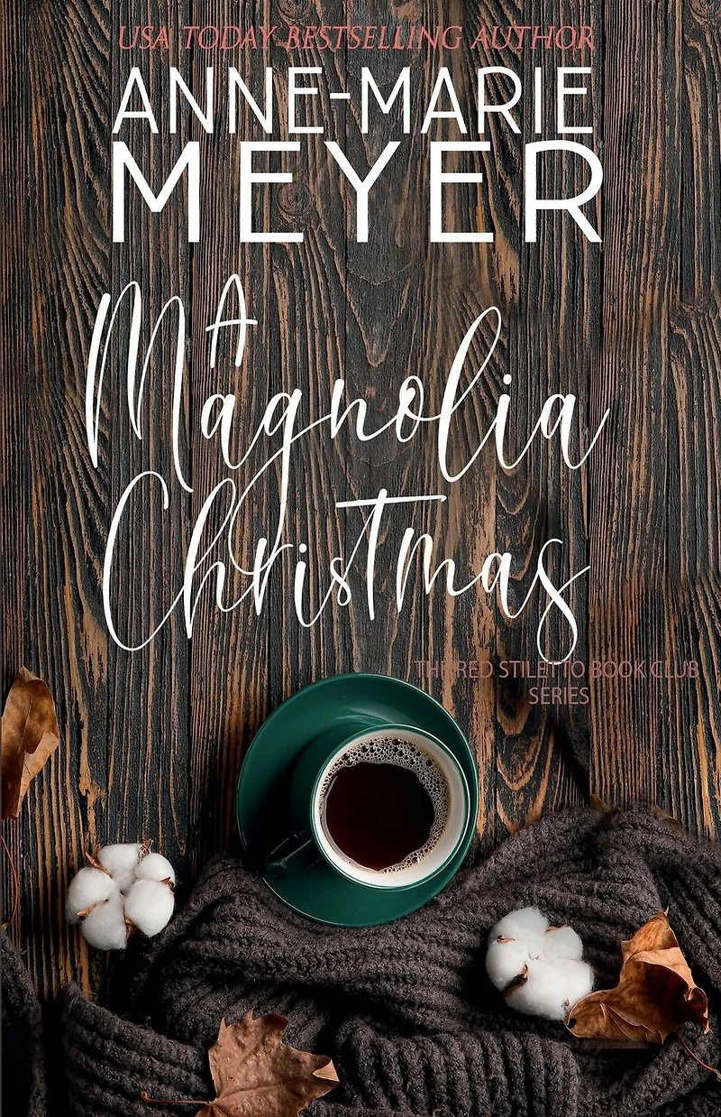 A Magnolia Christmas: Bookclub Turned Sisterhood