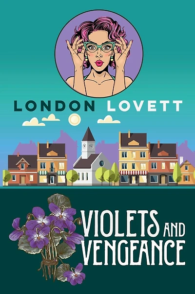 Violets and Vengeance