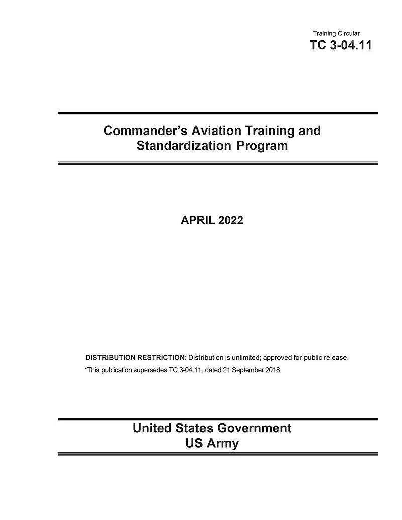 Training Circular TC 3-04.11 Commander's Aviation and Standardization Program April 2022