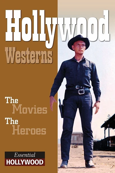 Hollywood Westerns: Essential Hollywood
