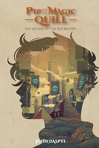 Pip And The Magic Quill: Legend Of Red Bloods