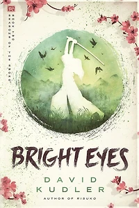 Bright Eyes: A Kunoichi Tale