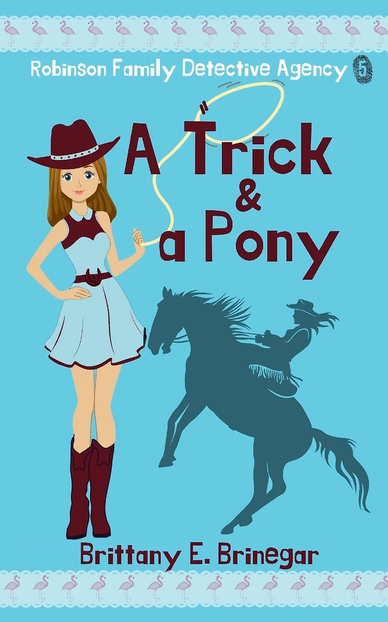 A Trick & Pony: Humorous Cozy Mystery