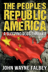 The People's Republic of America: A Sleeping Dogs Thriller