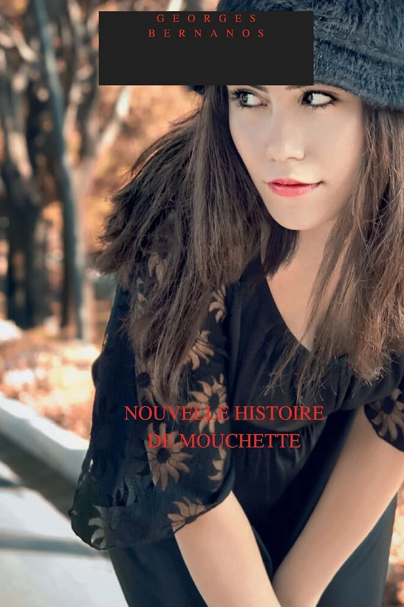 Nouvelle histoire de Mouchette