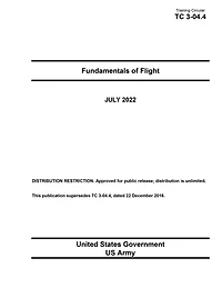 Training Circular TC 3-04.4 Fundamentals of Flight July 2022