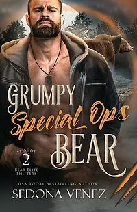 Grumpy Special Ops Bear: Episode 2