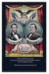 Vida de Abraham Lincoln, decimosexto presidente los Estados Unidos