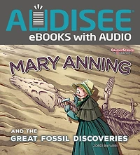 Mary Anning and the Great Fossil Discoveries