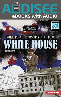 the Real History of White House