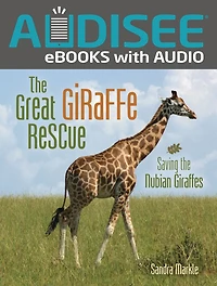 the Great Giraffe Rescue: Saving Nubian Giraffes