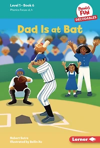 Dad Is at Bat: Book 6