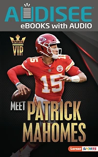 Meet Patrick Mahomes: Kansas City Chiefs Superstar