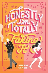 Honestly, I'm Totally Faking It