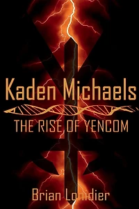 Kaden Michaels: The Rise of Yencom