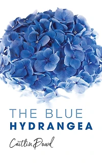 The Blue Hydrangea