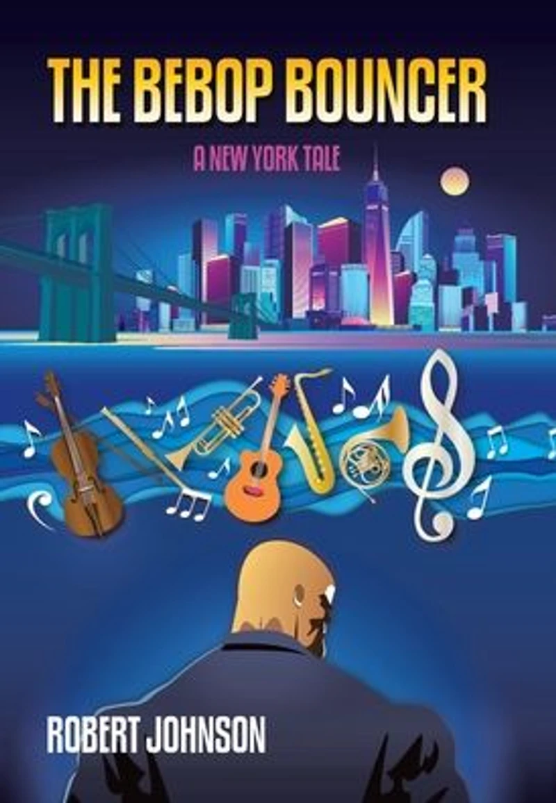 The BeBop Bouncer: A New York Tale