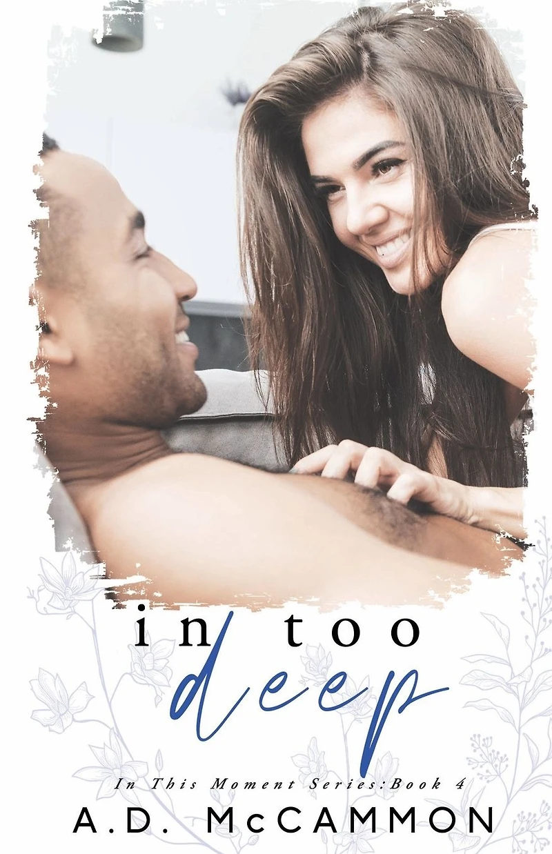 Too Deep (In This Moment, #4)