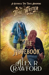 The Time Writer and Notebook: A Historical Travel Adventure